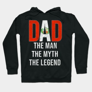 Peruvian Dad The Man The Myth The Legend - Gift for Peruvian Dad With Roots From Peruvian Hoodie